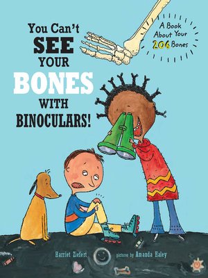 cover image of You Can't See Your Bones with Binoculars!